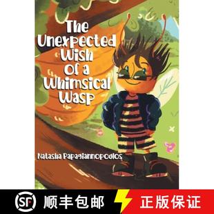 【3-4周达】The Unexpected Wish of a Whimsical Wasp [9780228839019]