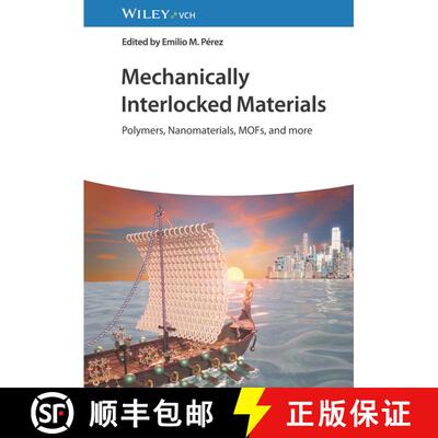 【3-4周达】Mechanically Interlocked Materials – Polymers, Nanomaterials, MOFs and more [9783527347933]