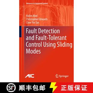 【3-4周达】Fault Detection and Fault-Tolerant Control Using Sliding Modes [9780857296498]
