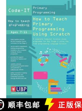 【3-4周达】Code It How to Teach Programming Using Scratch: Teacher's Handbook (Code-It Primary Progra... [9781908684530]