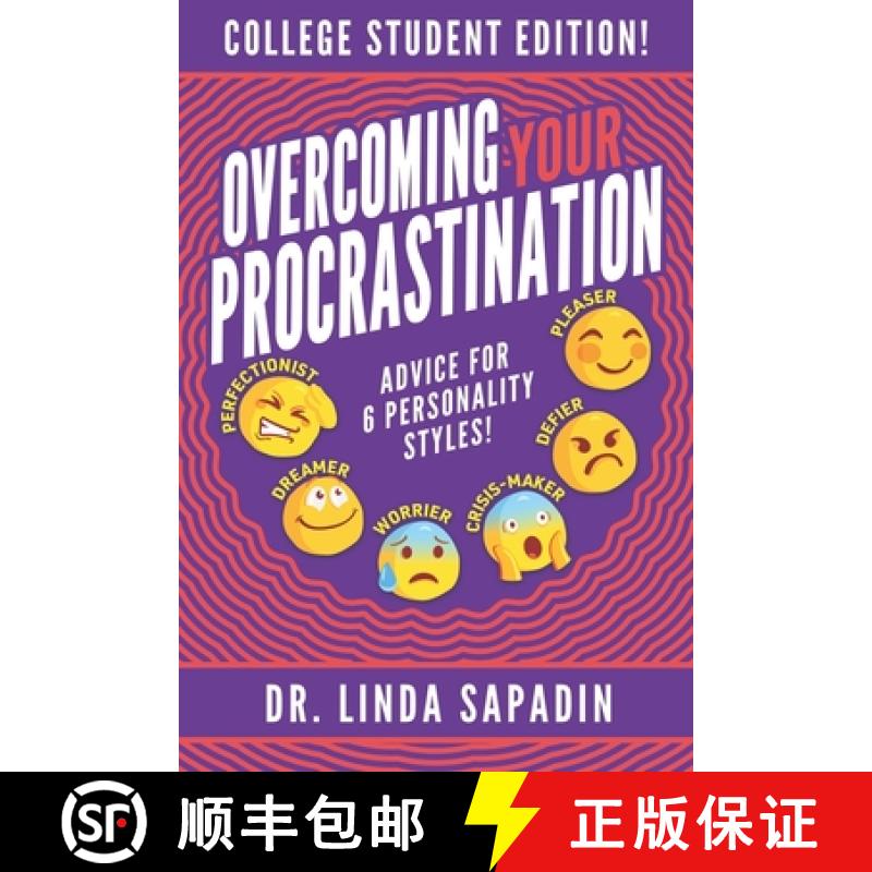 【3-4周达】Overcoming Your Procrastination - College Student Edition: Advice For 6 Personality Styles! [9780983676645]