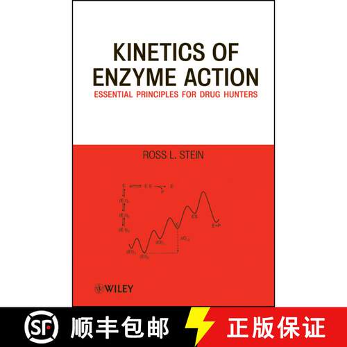 【3-4周达】精装 Kinetics Of Enzyme Action: Essential Principles For Drug Hunters [Wiley化学化工] [9780470414118]