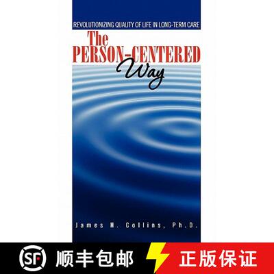 【3-4周达】The Person-Centered Way: Revolutionizing Quality of Life in Long-Term Care [9781439246146]