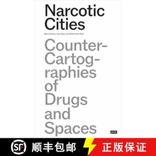 Spaces 3周達 Counter Cartographies Narcotic 9783986120009 Drugs and Cities