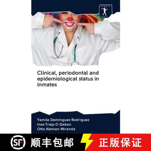 预订 Clinical, periodontal and epidemiological status in inmates [9786200907493]