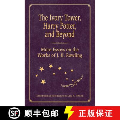 【3-4周达】精装 The Ivory Tower, Harry Potter, and Beyond – More Essays on the Works of J. K. Rowling [9780826223005]
