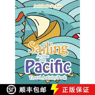【3-4周达】Sailing Across the Pacific Travel Activity Book [9781683214229]
