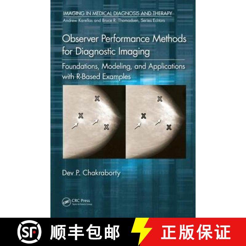 【3-4周达】Observer Performance Methods for Diagnostic Imaging: Foundations, Modeling, and Applicatio... [9781482214840]