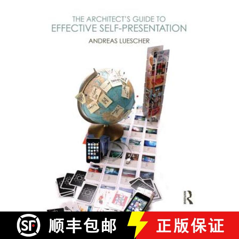 【3-4周达】The Architect's Guide to Effective Self-Presentation [9780415783453]