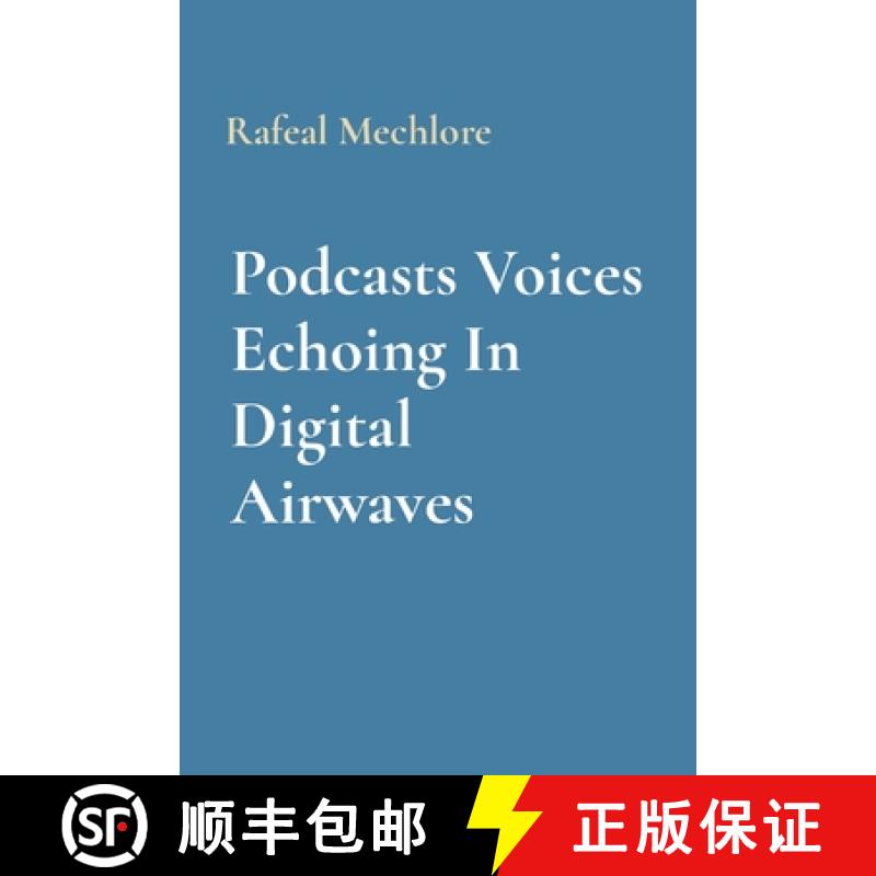 【3-4周达】Podcasts Voices Echoing In Digital Airwaves [9788196704605]