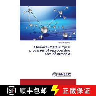 processes 9783659762994 Chemical Armenia metallurgical ores 预订 reprocessing