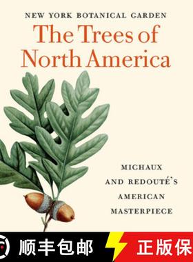 【3-4周达】The Trees of North America: Michaux and Redouté's American Masterpiece (Tiny Folio) [9780789214027]