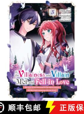 【3-4周达】If the Villainess and Villain Met and Fell in Love, Vol. 3 (Manga): Volume 3 [9798855413359]