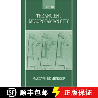 【3-4周达】The Ancient Mesopotamian City [9780198152866]