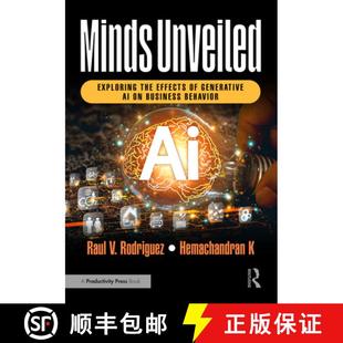 【3-4周达】Minds Unveiled: Exploring the Effects of Generative AI on Business Behavior [9781032711072]
