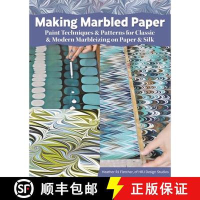 【3-4周达】Making Marbled Paper: Paint Techniques & Patterns for Classic & Modern Marbleizing on Pape... [9781497100435]