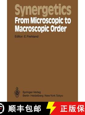 【3-4周达】Synergetics -- From Microscopic to Macroscopic Order: Proceedings of the International Sym... [9783642695421]