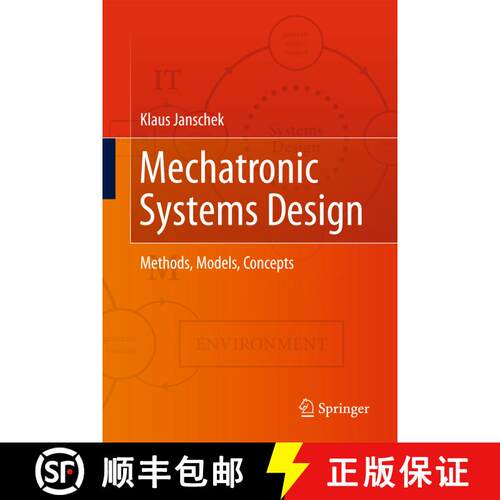 【3-4周达】精装 Mechatronic Systems Design : Methods, Models, Concepts [9783642175305]