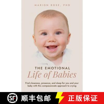 【3-4周达】The Emotional Life of Babies : Find closeness, presence and sleep for you and your baby wi... [9780645857504]
