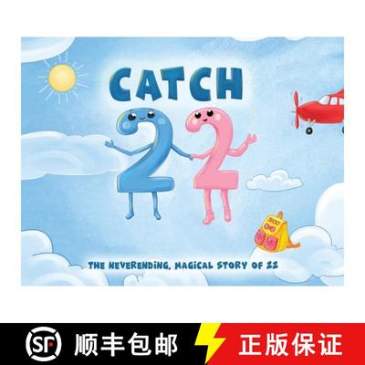 【3-4周达】Catch 22: The Neverending, Magical Story of 22 [9781952637117]