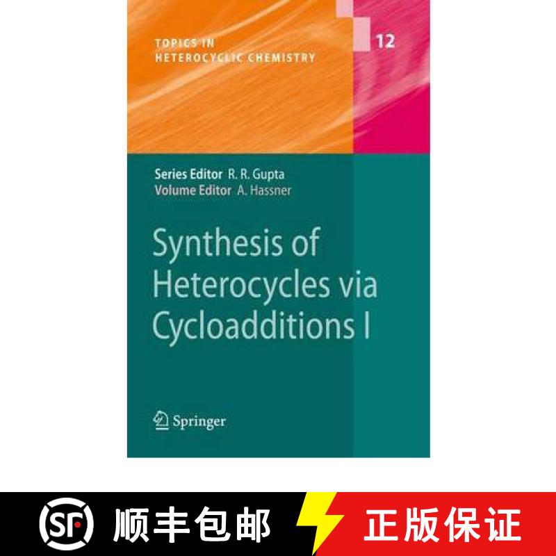 【3-4周达】Synthesis of Heterocycles Via Cycloadditions I [9783642097089]