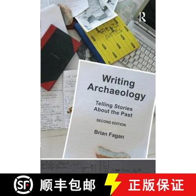 【3-4周达】Writing Archaeology: Telling Stories about the Past [9781598746099]