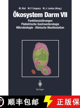 【3-4周达】Ökosystem Darm VII : Funktionsstörungen Pädiatrische Gastroenterologie Mikrobiologie Kl... [9783540618171]