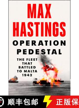 【3-4周达】Operation Pedestal: The Fleet That Battled to Malta 1942 [9780008364946]