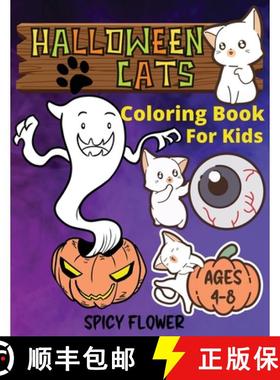 【3-4周达】Halloween cute cats coloring book for kids ages 4-8: Enjoy the spooky holiday with 50 ador... [9781951911584]