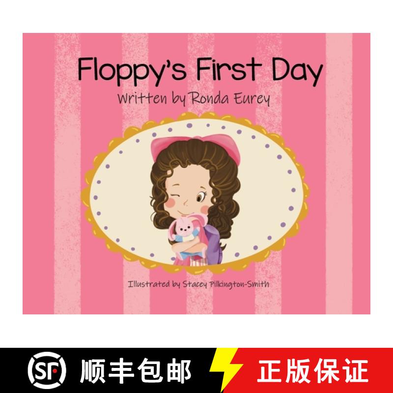 【2-3周达】Floppy's First Day [9798992638400]