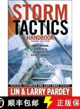 【3-4周达】Storm Tactics Handbook: Modern Methods of Heaving-To for Survival in Extreme Conditions [9781929214471]