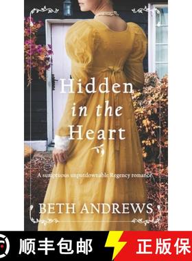 预订 HIDDEN IN THE HEART a sumptuous unputdownable Regency romance [9781804057612]