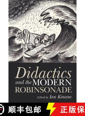 【3-4周达】Didactics and the Modern Robinsonade: New Paradigms for Young Readers [9781802076882]