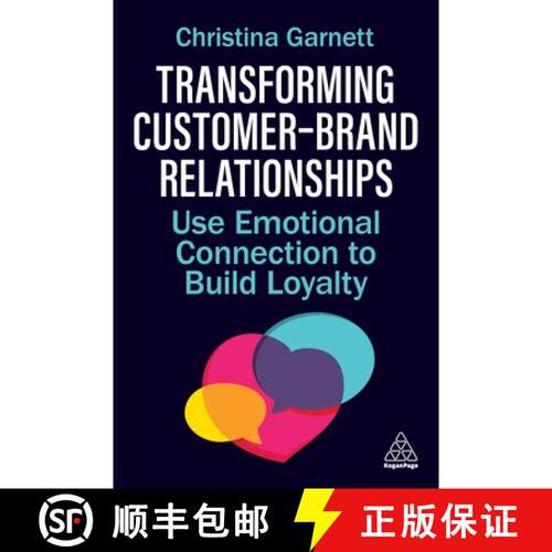 【3-4周达】Transforming Customer–Brand Relationships – Use Emotional Connection To Build Loyalty [9781398621329]