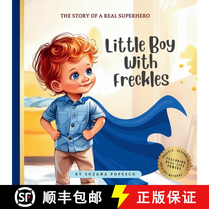 【2-3周达】Little Boy With Freckles: The Story of a Real Superhero [9798869314604]