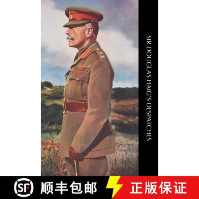 【3-4周达】Sir Douglas Haig's Despatches [9781474540858]