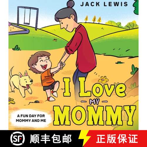 【3-4周达】I Love My Mommy: A Fun Day for Mommy and Me [9781952328381]