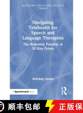 【3-4周达】Navigating Teletherapy for Speech and Language Therapists: The Remotely Possible in 50 Key... [9781032217192]