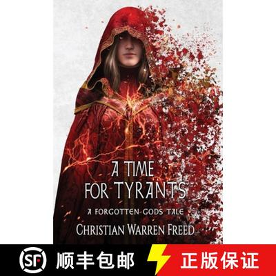 【3-4周达】A Time For Tyrants: A Forgotten Gods Tale #6 [9781957326368]