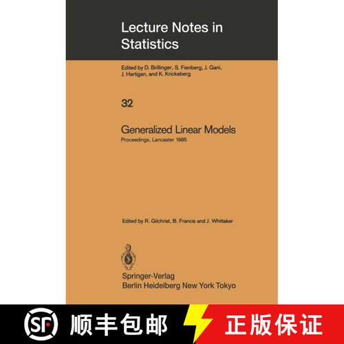 【3-4周达】Generalized Linear Models: Proceedings of the GLIM 85 Conference held at Lancaster, UK, Se... [9780387962245]