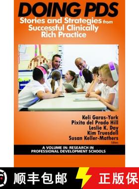 【3-4周达】Doing PDS: Stories and Strategies from Successful Clinically Rich Practice (HC) [9781641130899]