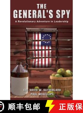 【3-4周达】The General's Spy: A Revolutionary Adventure in Leadership [9781962313728]