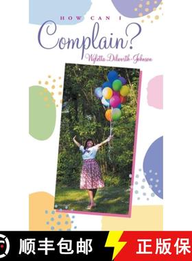 【3-4周达】How Can I Complain? [9781736119082]