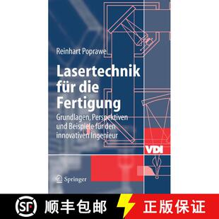 【3-4周达】精装 Lasertechnik für die Fertigung: Grundlagen, Perspektiven und Beispiele für den inno... [9783540214069]