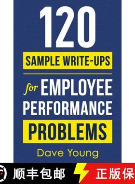 【3-4周达】120 Sample Write-Ups for Employee Performance Problems: A Manager's Guide to Documenting R... [9781955423113]