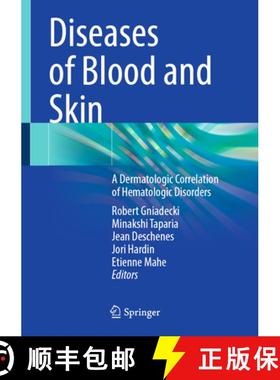 【3-4周达】Diseases of Blood and Skin: A Dermatologic Correlation of Hematologic Disorders [9783031652912]