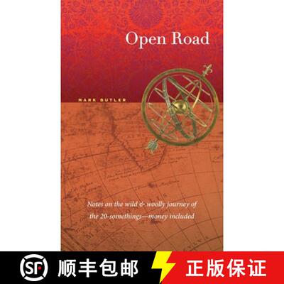 【3-4周达】Open Road: Notes on the wild & woolly journey of the 20-somethings (money included) [9780982442548]