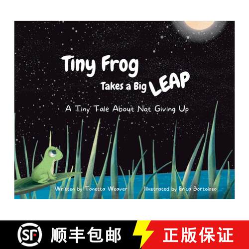 【3-4周达】精装 Tiny Frog Takes a Big Leap: A Tiny Tale About Not Giving Up [9798218088750]