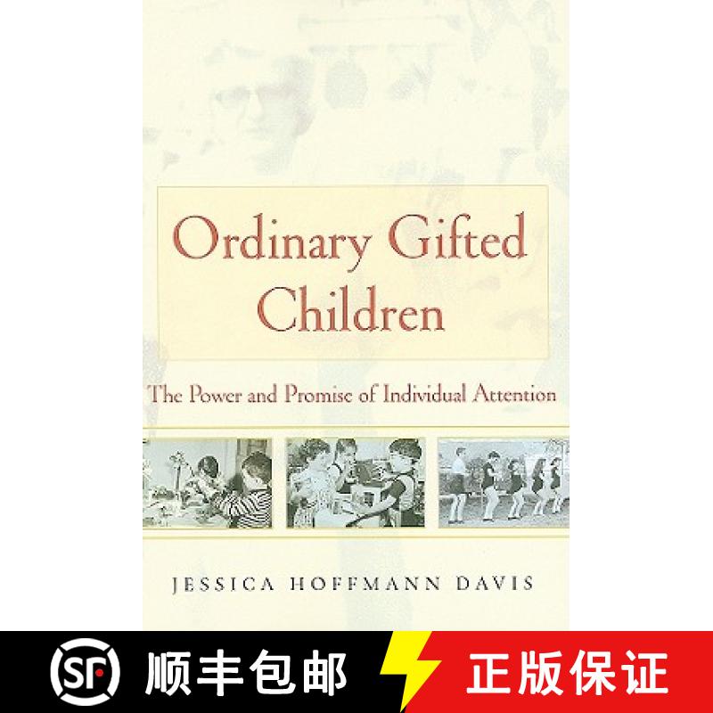【3-4周达】Ordinary Gifted Children: The Power and Promise of Individual Attention [9780807750964]