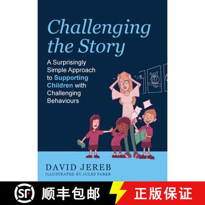 【3-4周达】Challenging The Story: A Surprisingly Simple Approach to Supporting Children with Challeng... [9781781338261]